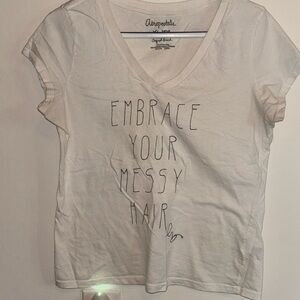 Aeropostale Original Brand V-Neck Graphic T-Shirt “Embrace Your Messy Hair” XL